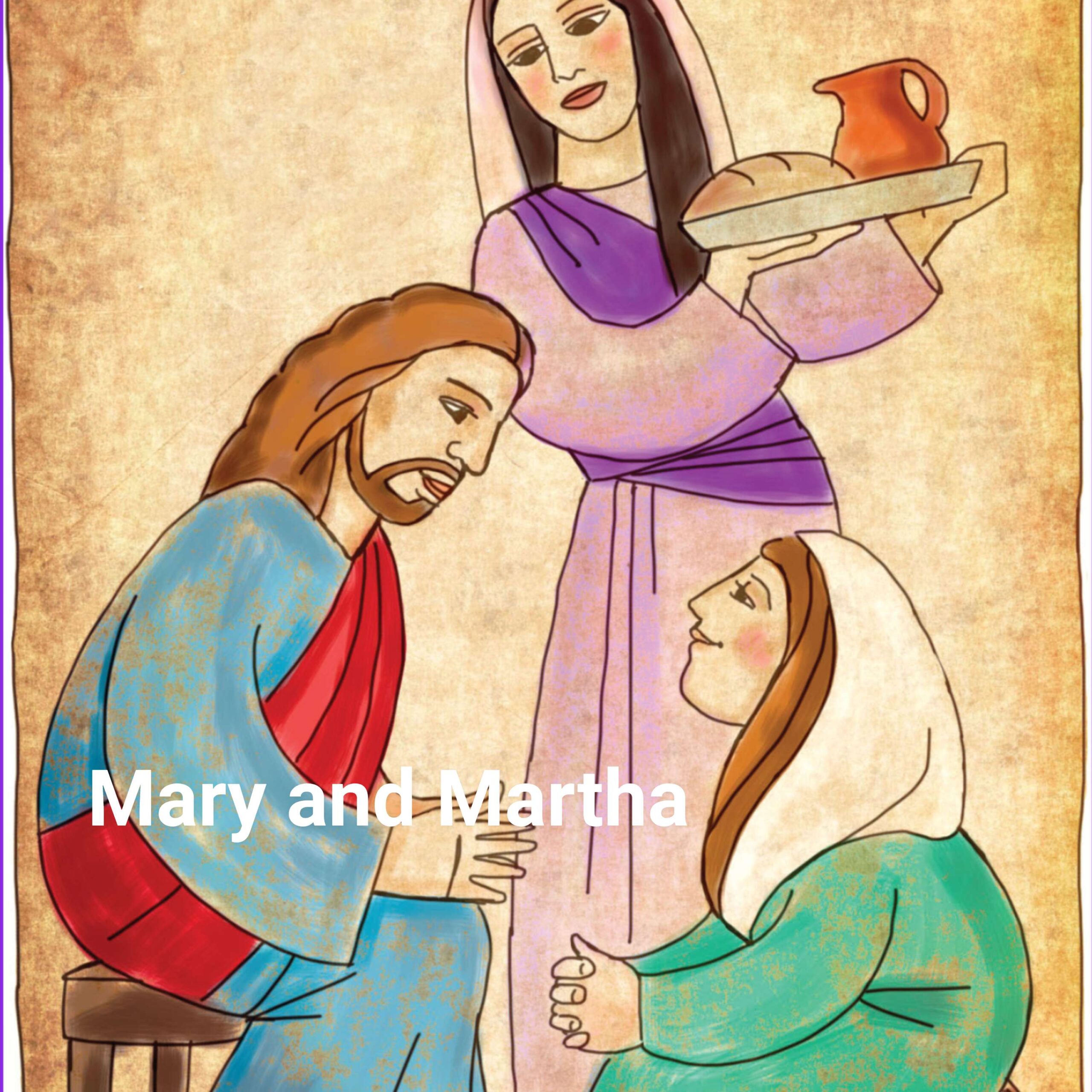 Mary and Martha